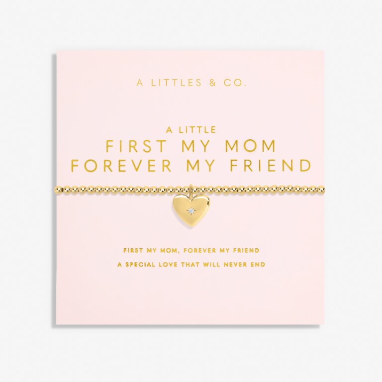 A Little 'First My Mom, Forever My Friend' Bracelet